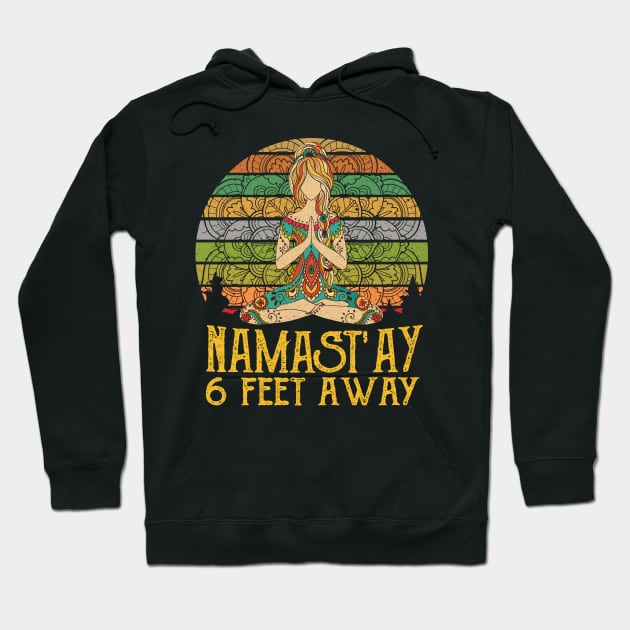 NAMAST'AY 6FT AWAY YOGA GIRL Hoodie by BonnyNowak